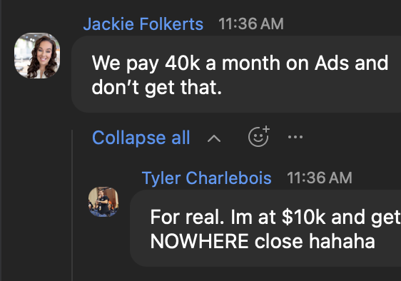 Jackie Folkerts: we pay 40k a month on ads and don't get that
